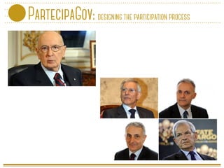 PartecipaGov: designing the participation process
 