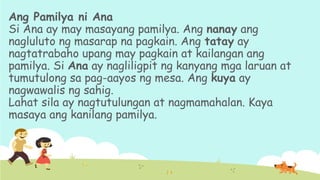 Pagkilala sa Miyembro ng Pamilya at Kanilang Gampanin sa Araw-araw | PPTX