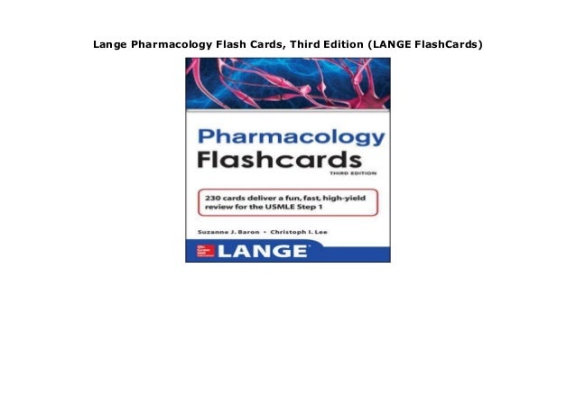 Lange Pharmacology Flash Cards, Third Edition (LANGE FlashCards)