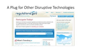 A Plug for Other Disruptive Technologies
 