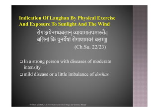 Langhan  therapy - a unique ayurvedic treatment principle Slide 15