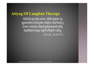 Langhan  therapy - a unique ayurvedic treatment principle Slide 18