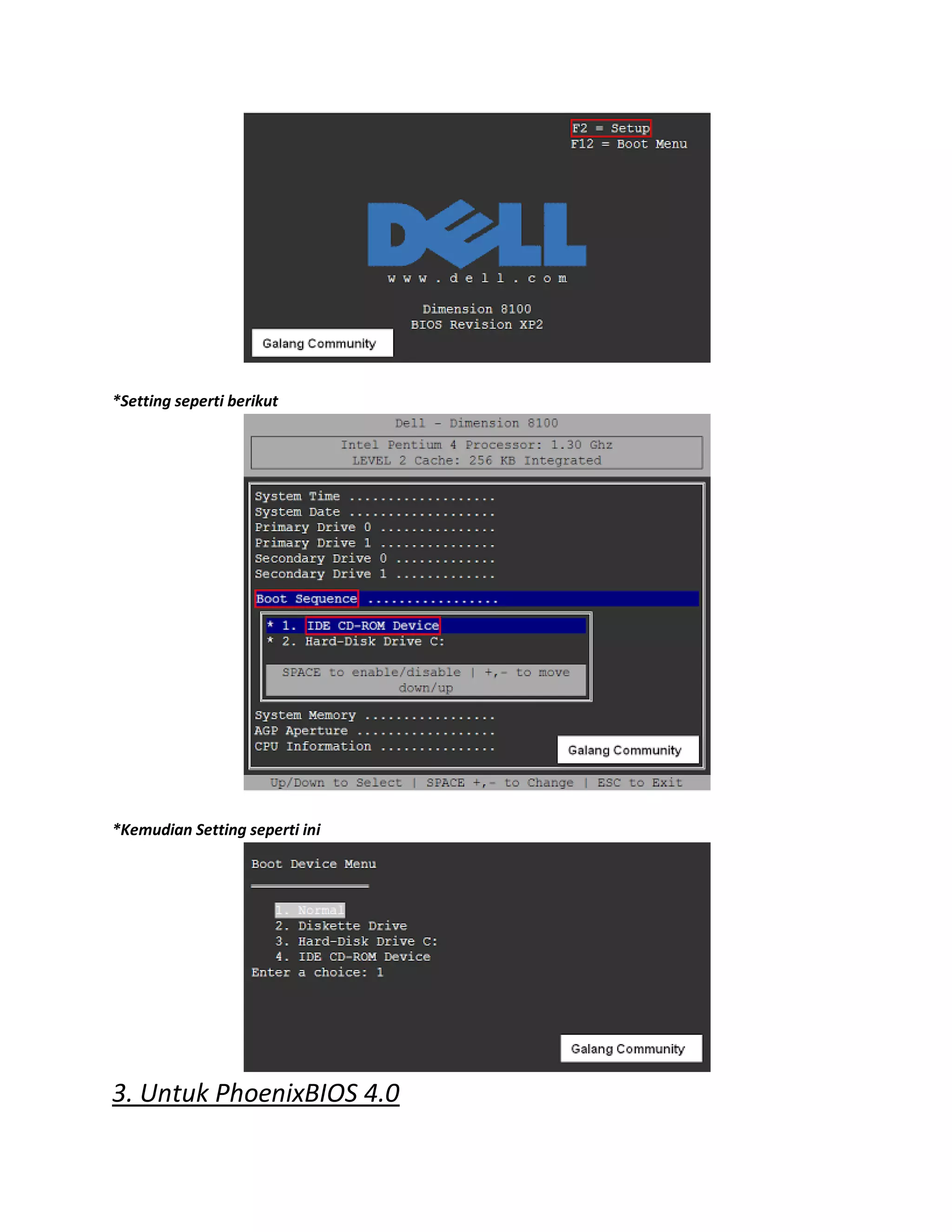 *Setting seperti berikut
*Kemudian Setting seperti ini
3. Untuk PhoenixBIOS 4.0
 