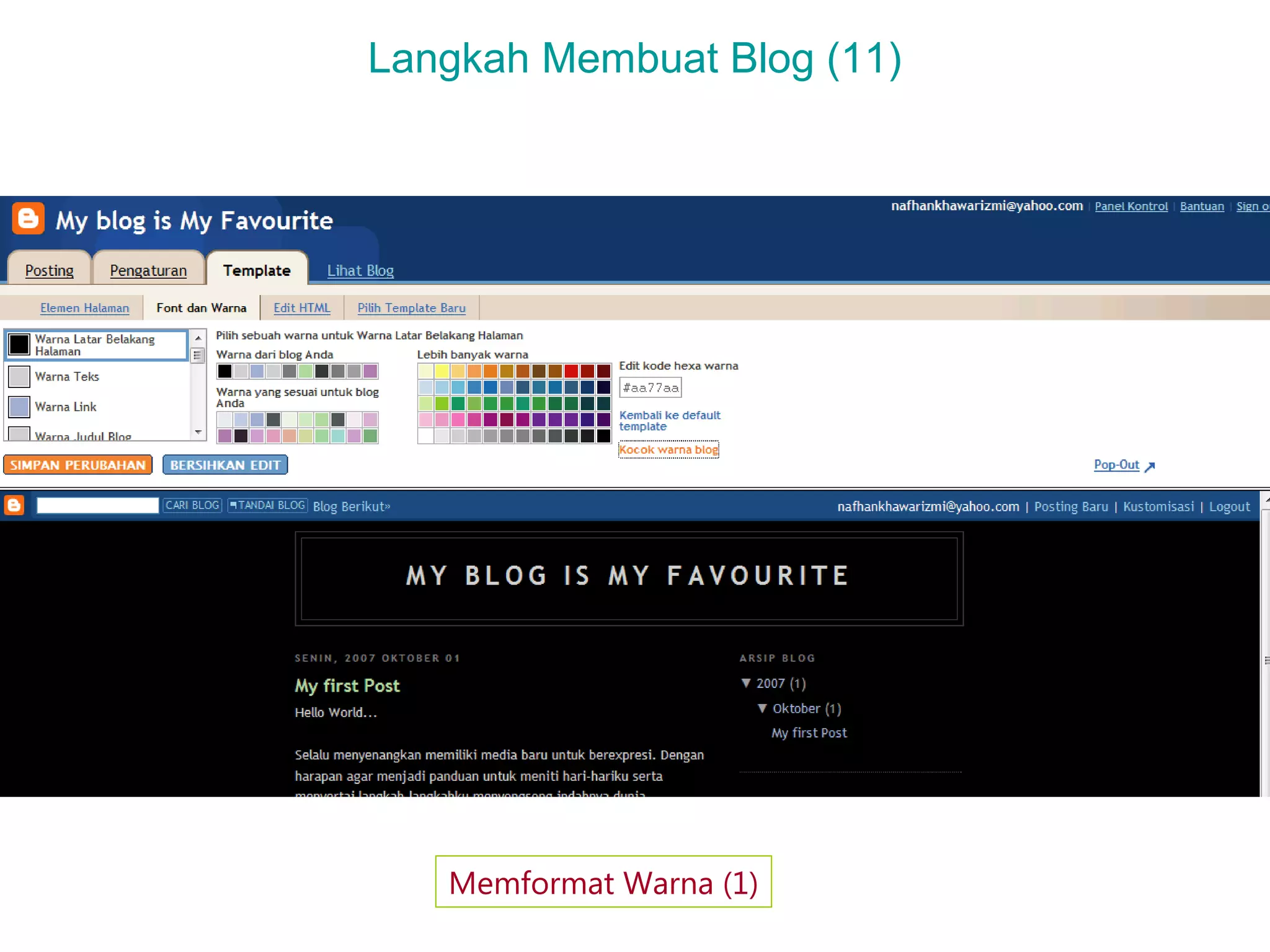 Langkah Membuat Blog (11)
Memformat Warna (1)
 