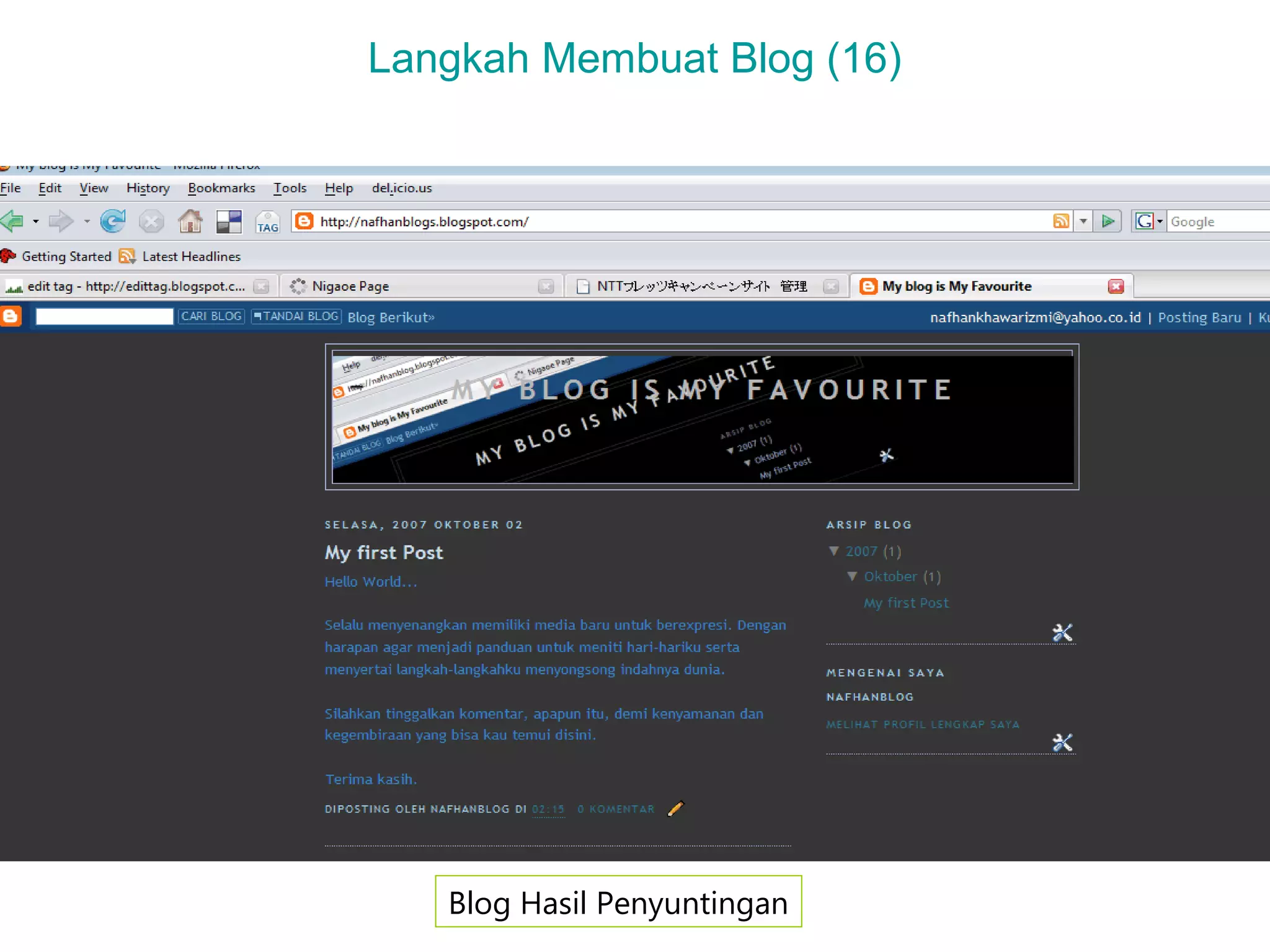 Langkah Membuat Blog (16)
Blog Hasil Penyuntingan
 