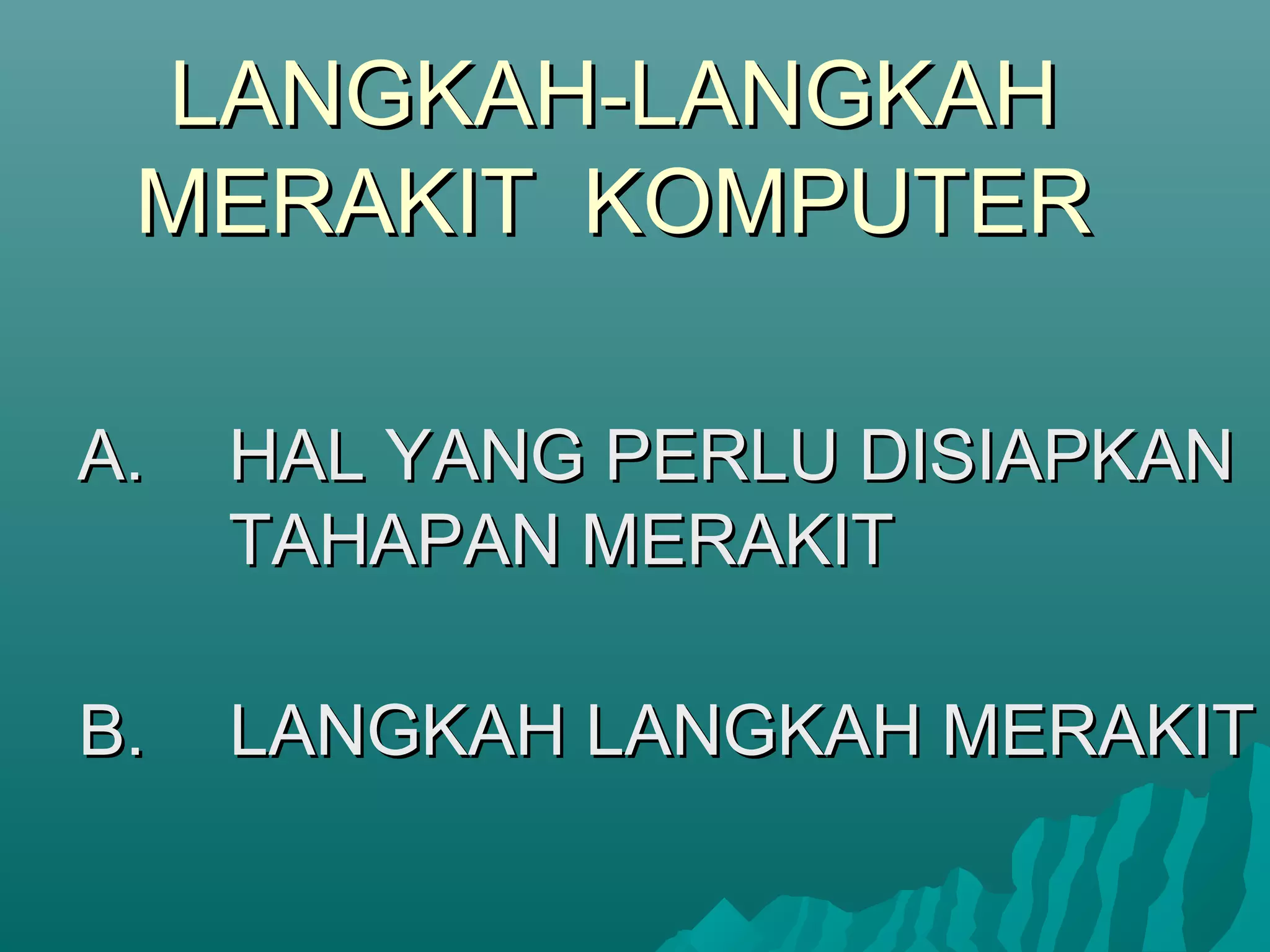Langkah langkah merakit komputer | PPT