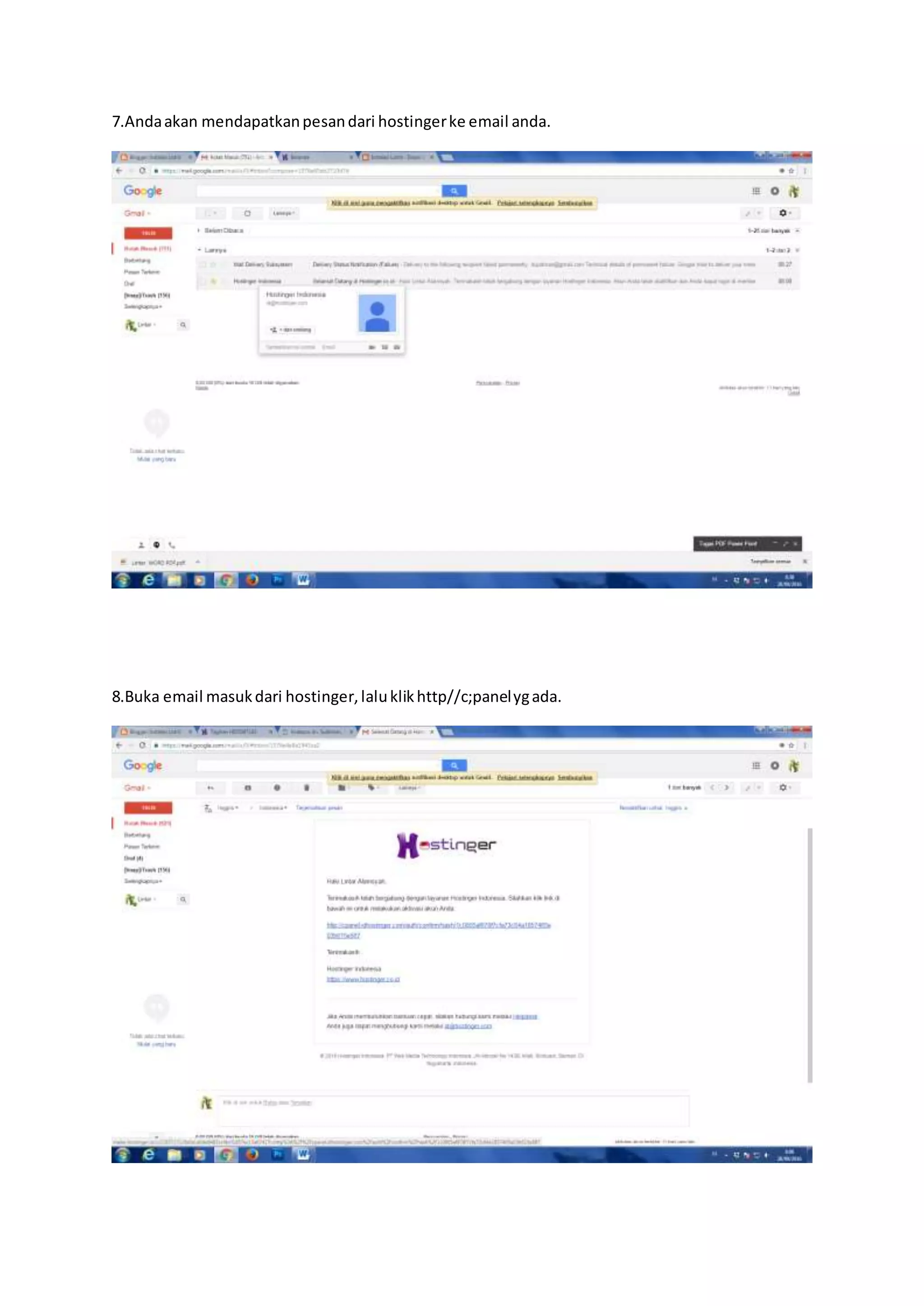7.Andaakan mendapatkanpesandari hostingerke email anda.
8.Buka email masukdari hostinger,laluklikhttp//c;panelygada.