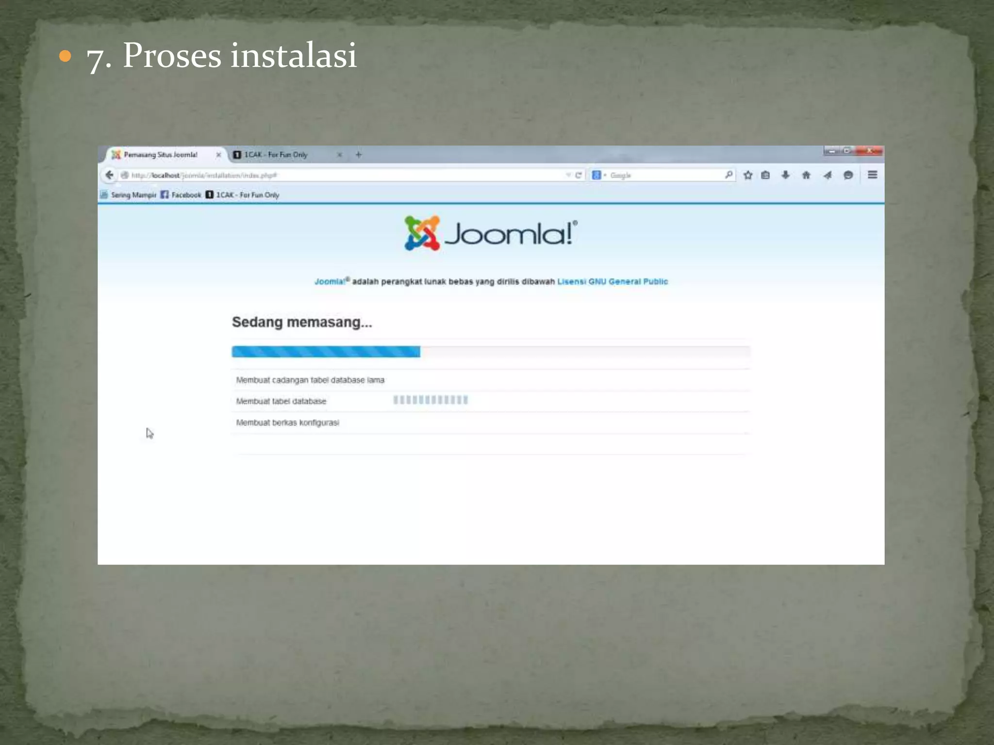  7. Proses instalasi
 