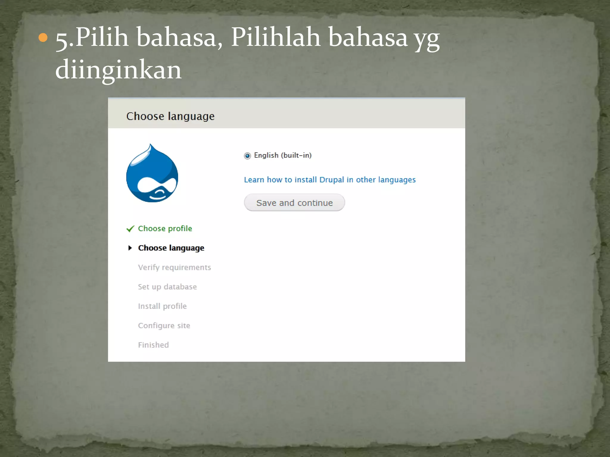  5.Pilih bahasa, Pilihlah bahasa yg
diinginkan
 