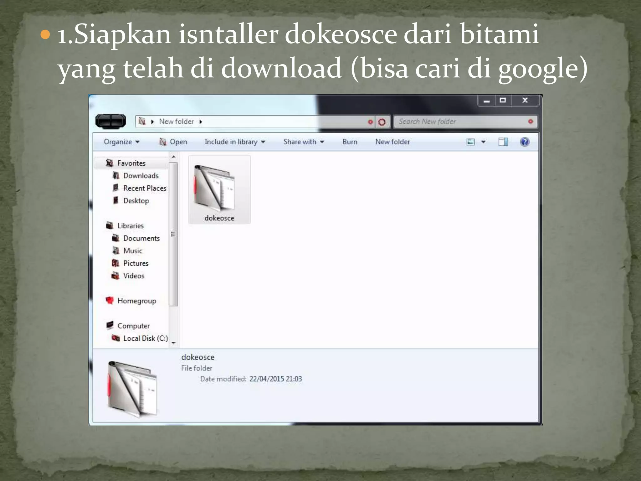  1.Siapkan isntaller dokeosce dari bitami
yang telah di download (bisa cari di google)
 