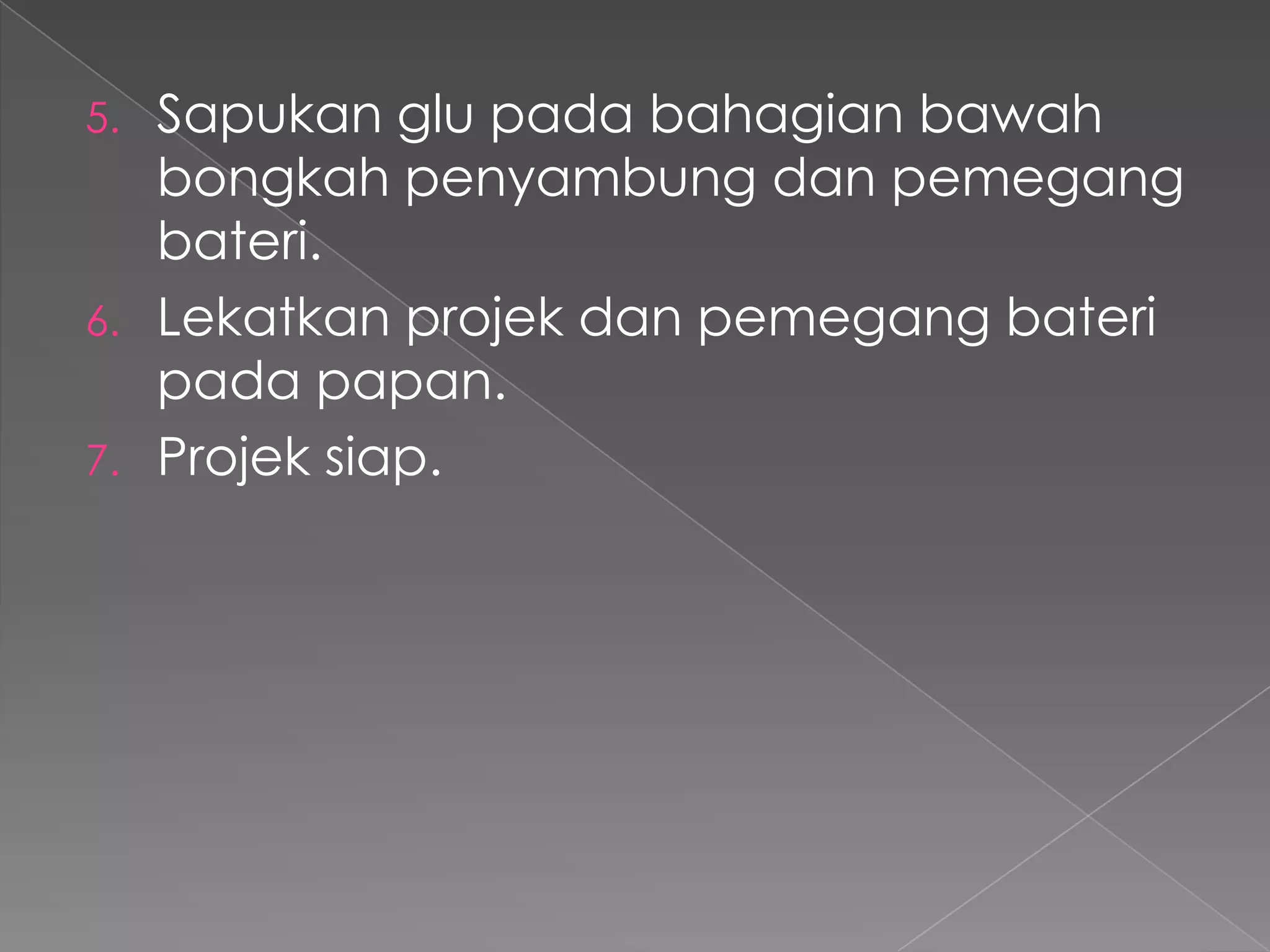 Langkah memasang komponen pada litar projek | PPTX