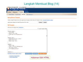Langkah Membuat Blog (14)

Halaman Edit HTML

 