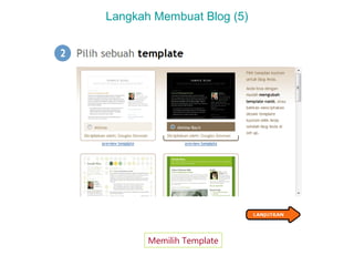 Langkah Membuat Blog (5)

Memilih Template

 