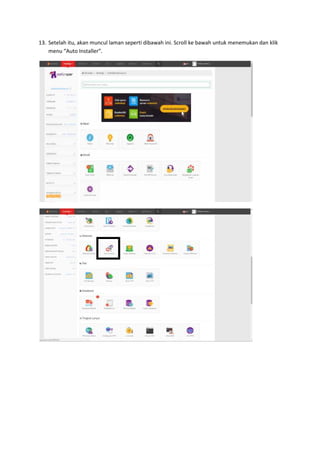 13. Setelah itu, akan muncul laman seperti dibawah ini. Scroll ke bawah untuk menemukan dan klik
menu “Auto Installer”.
 