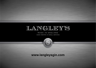 www.langleysgin.com
 