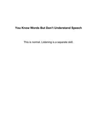 Why You Don’t Understand Spoken Language (And How to Fix It) | PDF