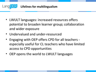 Open Educational Resources for less used languages in an increasingly digital everyday culture