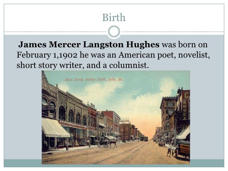 a brief overview of the james langston hughes an american poet a brief overview of the james langston hughes an american poet