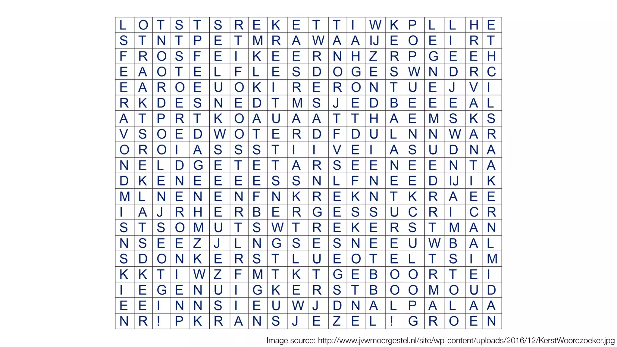 Image source: http://www.jvwmoergestel.nl/site/wp-content/uploads/2016/12/KerstWoordzoeker.jpg
 