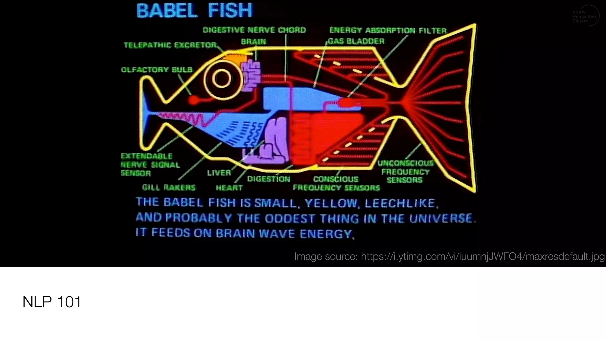 NLP 101
Image source: https://i.ytimg.com/vi/iuumnjJWFO4/maxresdefault.jpg
 