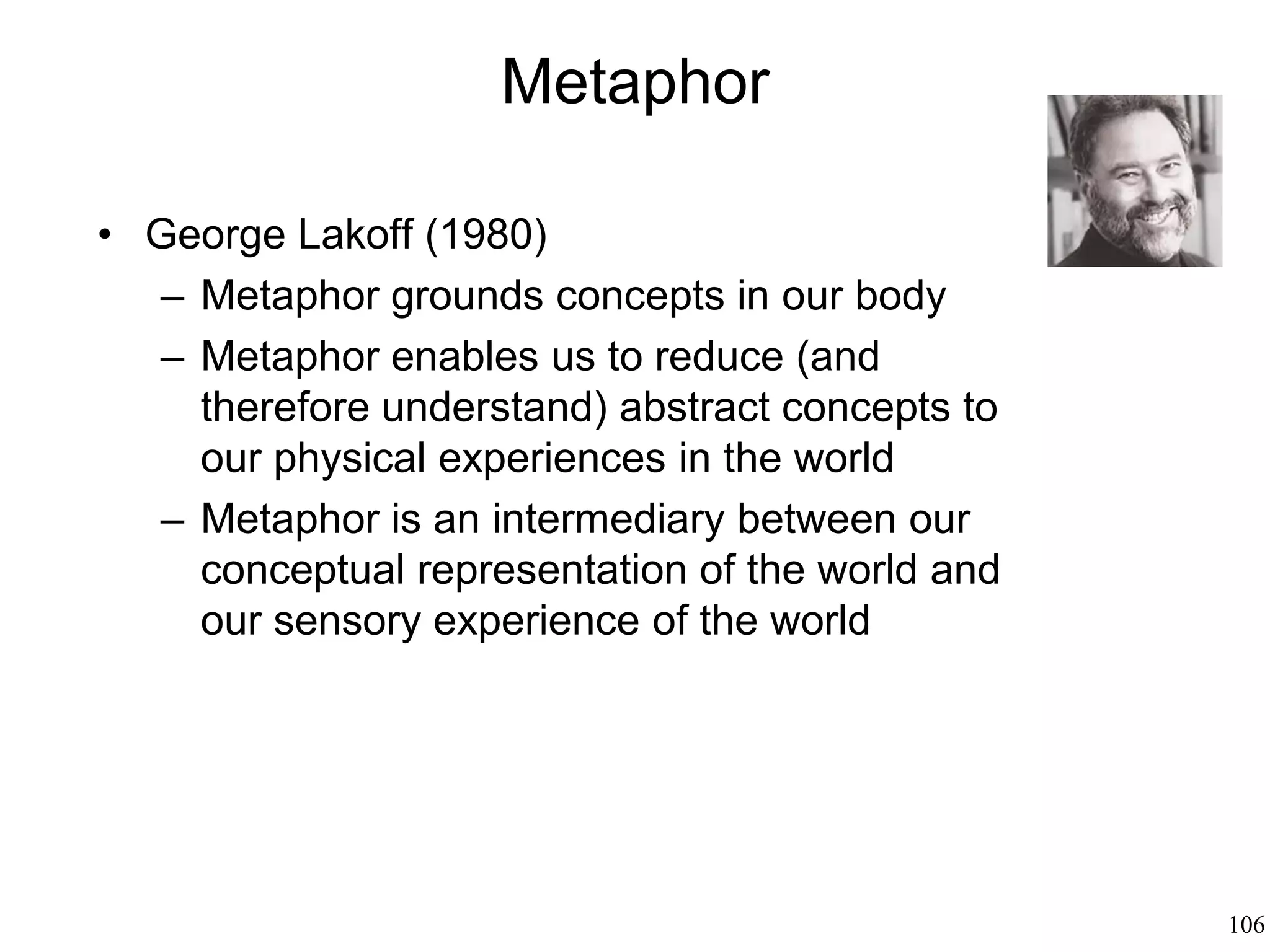 106
Semiotics
• Semiosphere
 