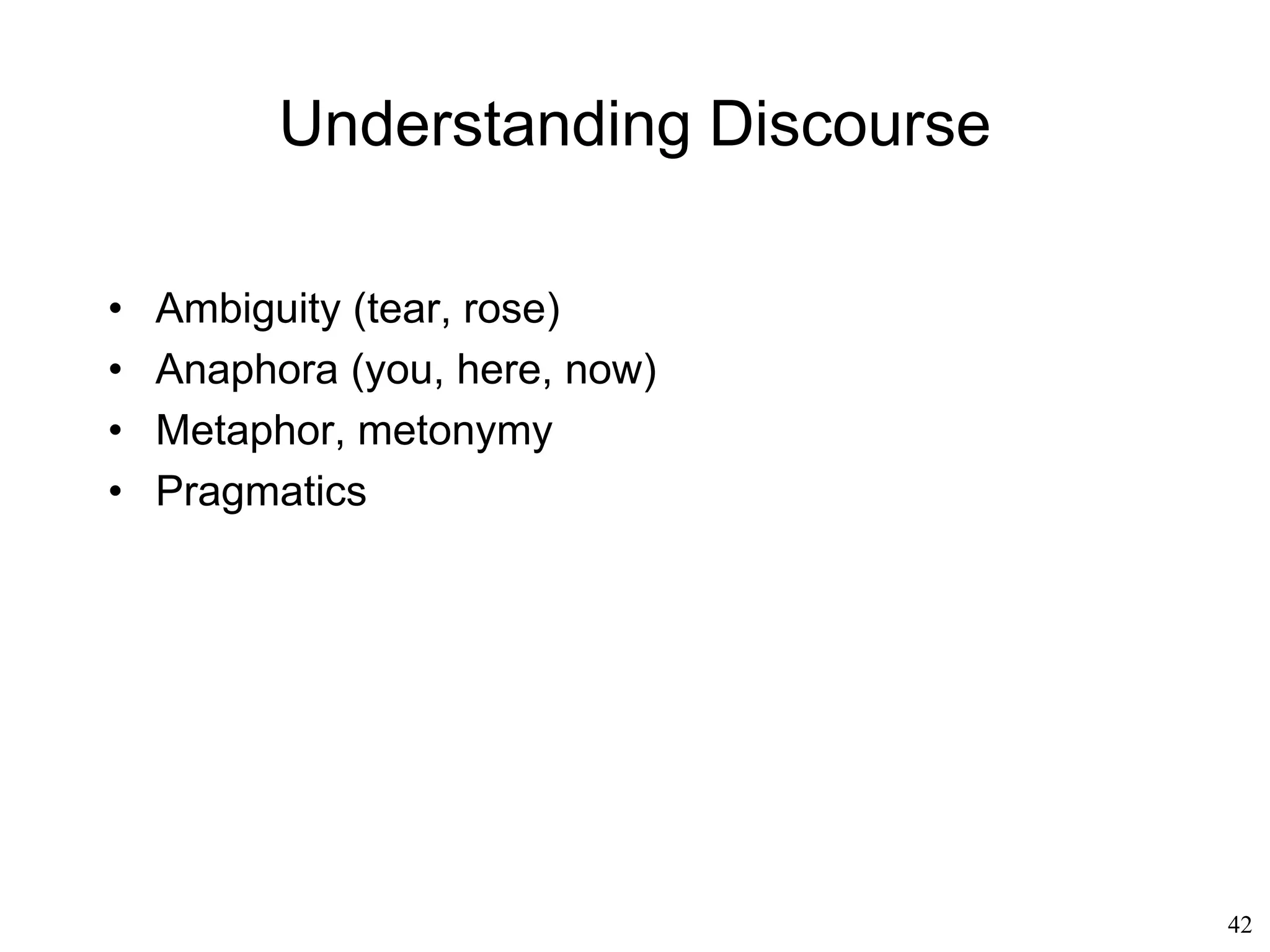 42
Generative Grammar
Unfortunately every grammar has its exceptions…
 