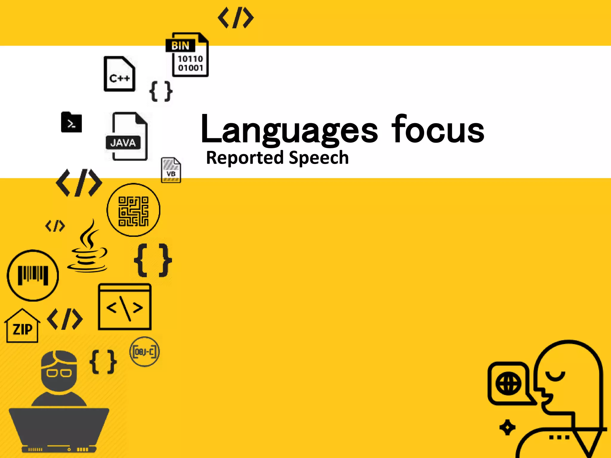 program language and Languages focus Reported Speech | PPT