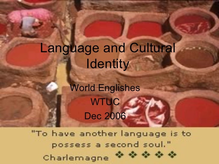 Language and Cultural Identity