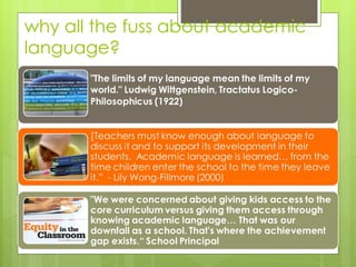 why all the fuss about academic language? 