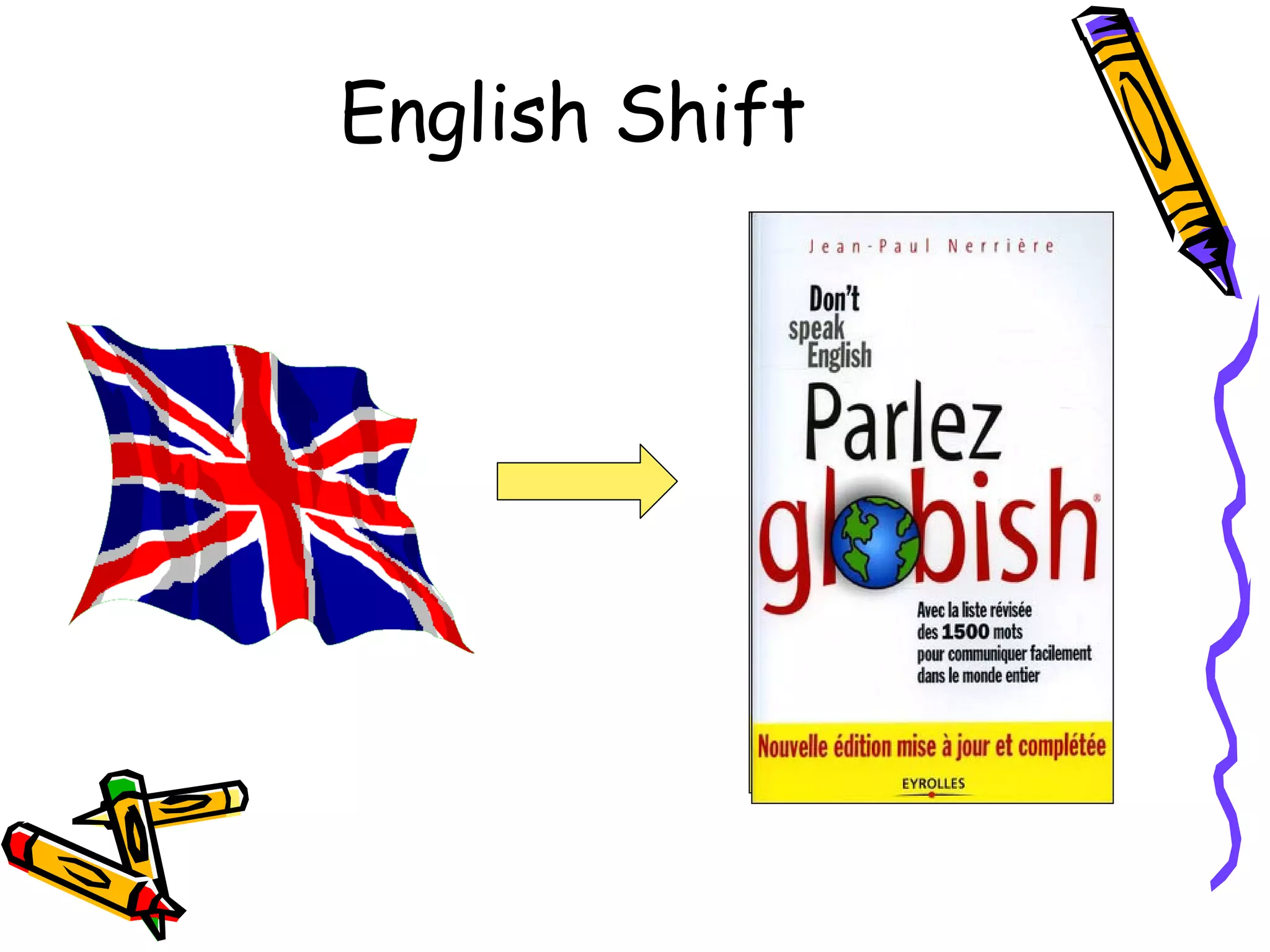 English Shift 