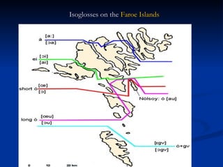 Isoglosses on the  Faroe Islands 