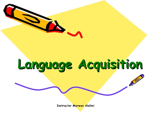 first language acquisition second class language acquisition