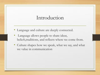 Language_and_Culture_Understanding_Their_Deep_Connection.pptx