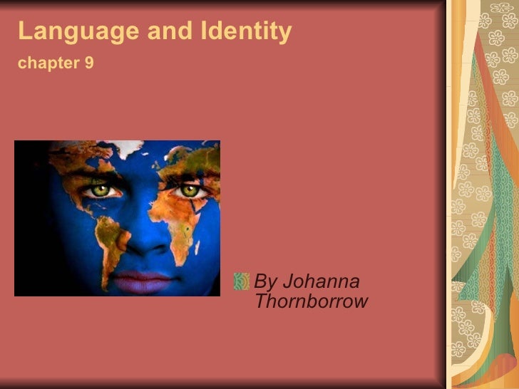 Language And Identity 1 Language And Identity 1
