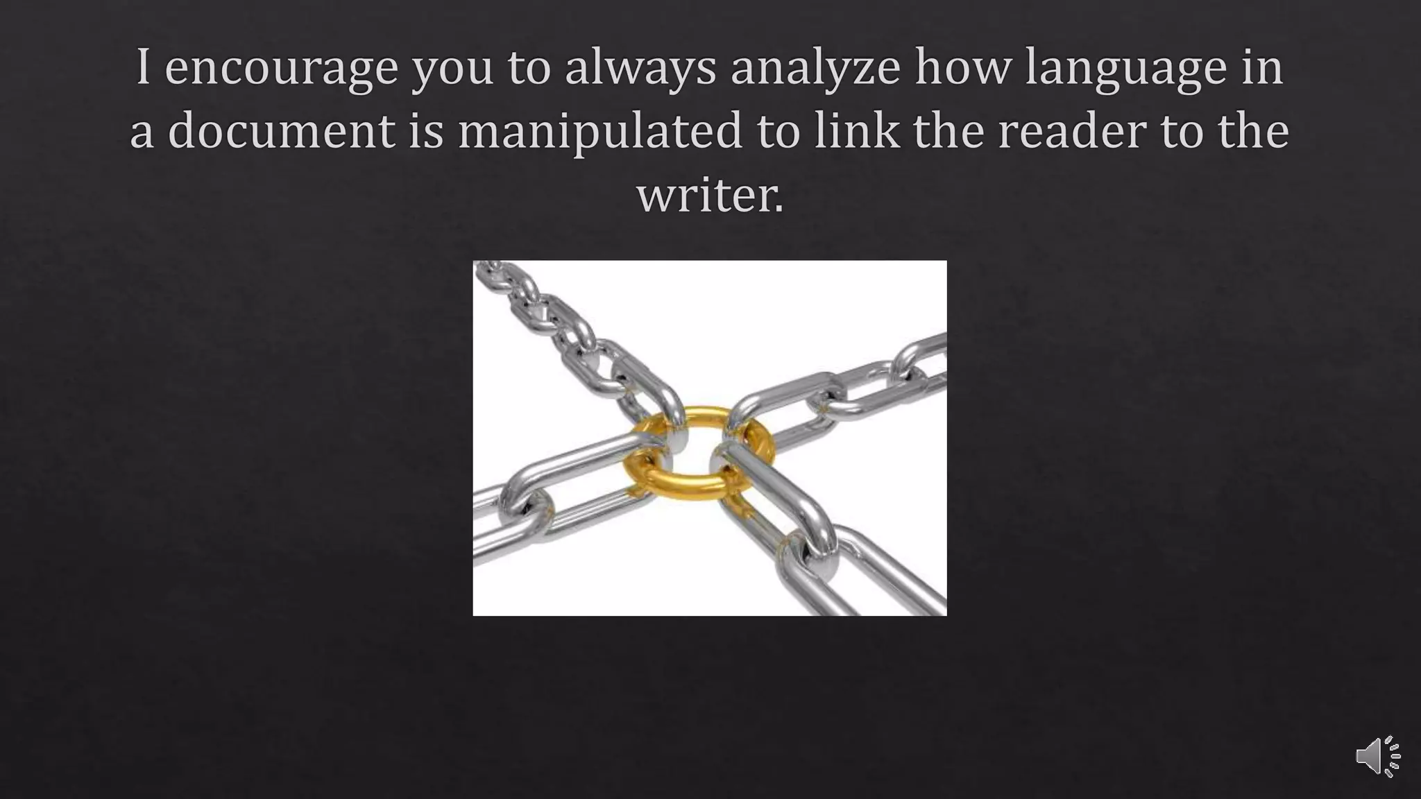 Language and its manipulation based on the target audience