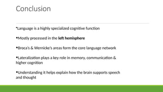 Language and Lateralization : Broca's and Wernicke's Aphasia | PPTX