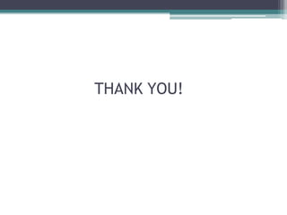 THANK YOU!

 