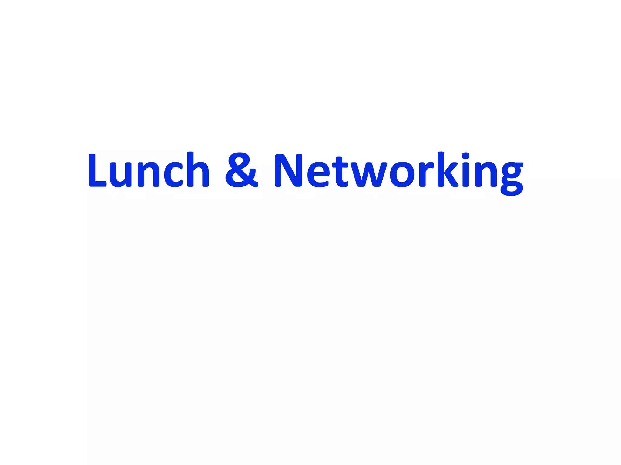 Lunch & Networking  
