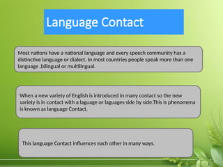 Language Change and Language Contact.pptx
