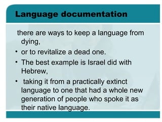 Language death...