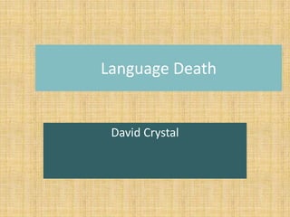 LanguageDeath David Crystal 