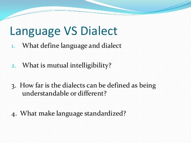 Language, dialect and language function