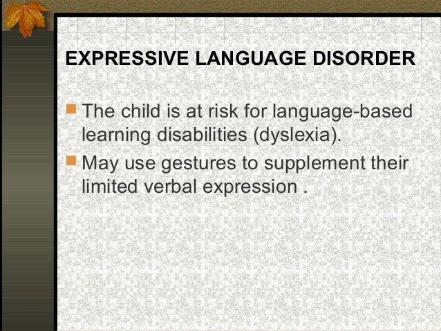 Language Delay Versus Language Disorder >> Language Disorders Language Delay Versus Language Disorder >> Language Disorders