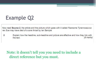 Example Q2




Note: it doesn‟t tell you you need to include a
 direct reference but you must.
 