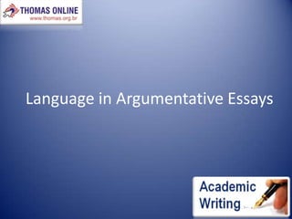 Language in Argumentative Essays 