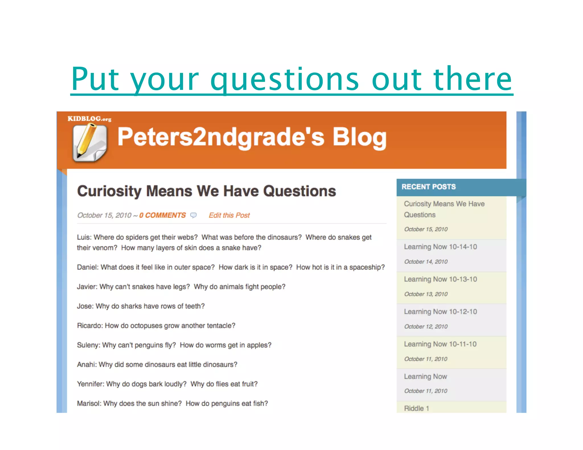 Put your questions out there




                            33
 