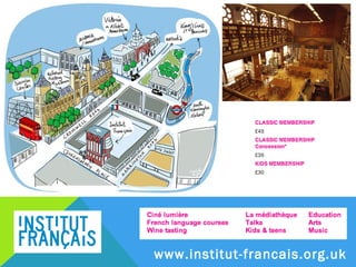 www.institut-francais.org.uk
 