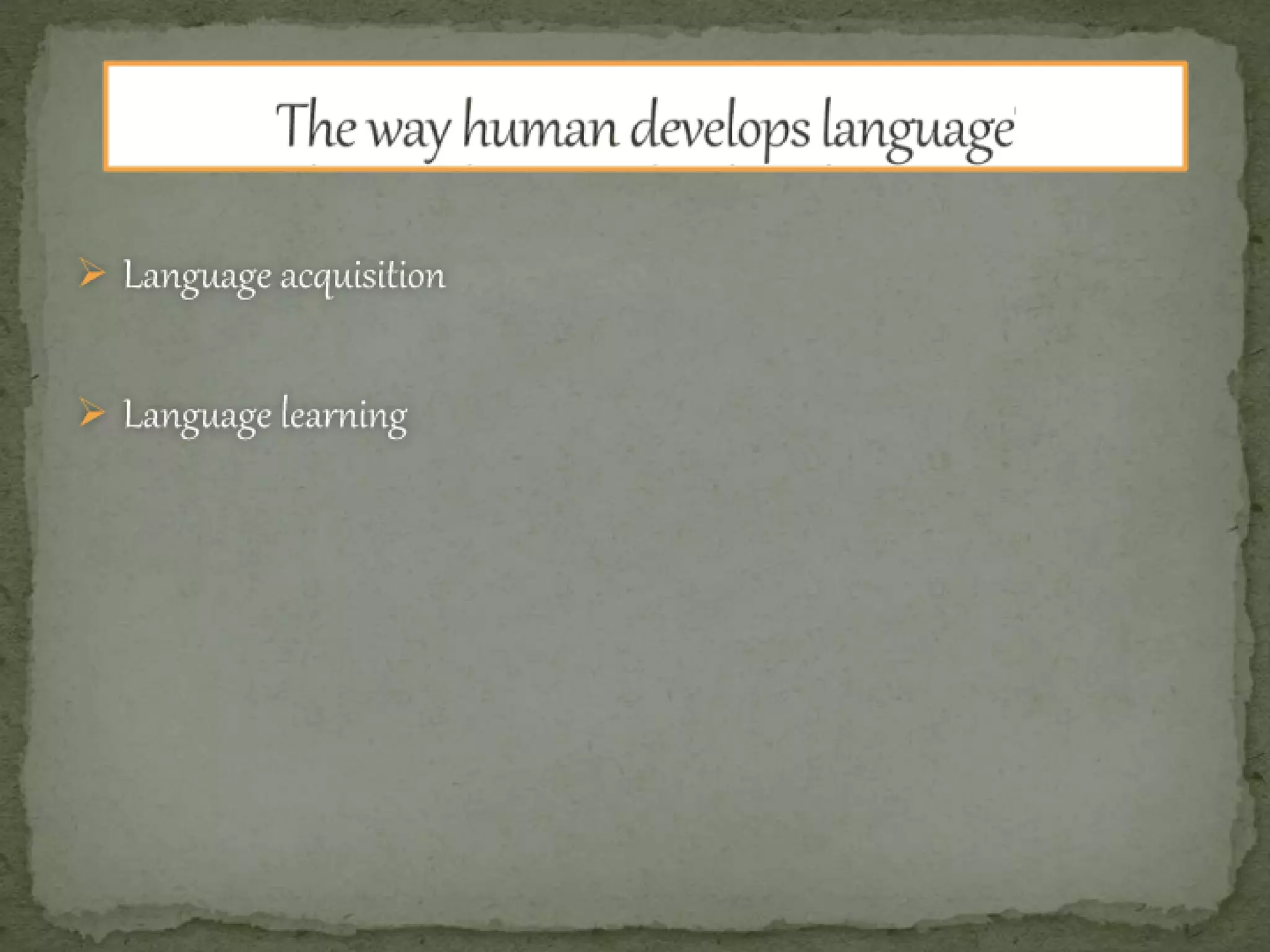 Language, learning, and teaching