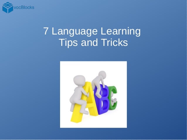 Language learning tips and tricks 