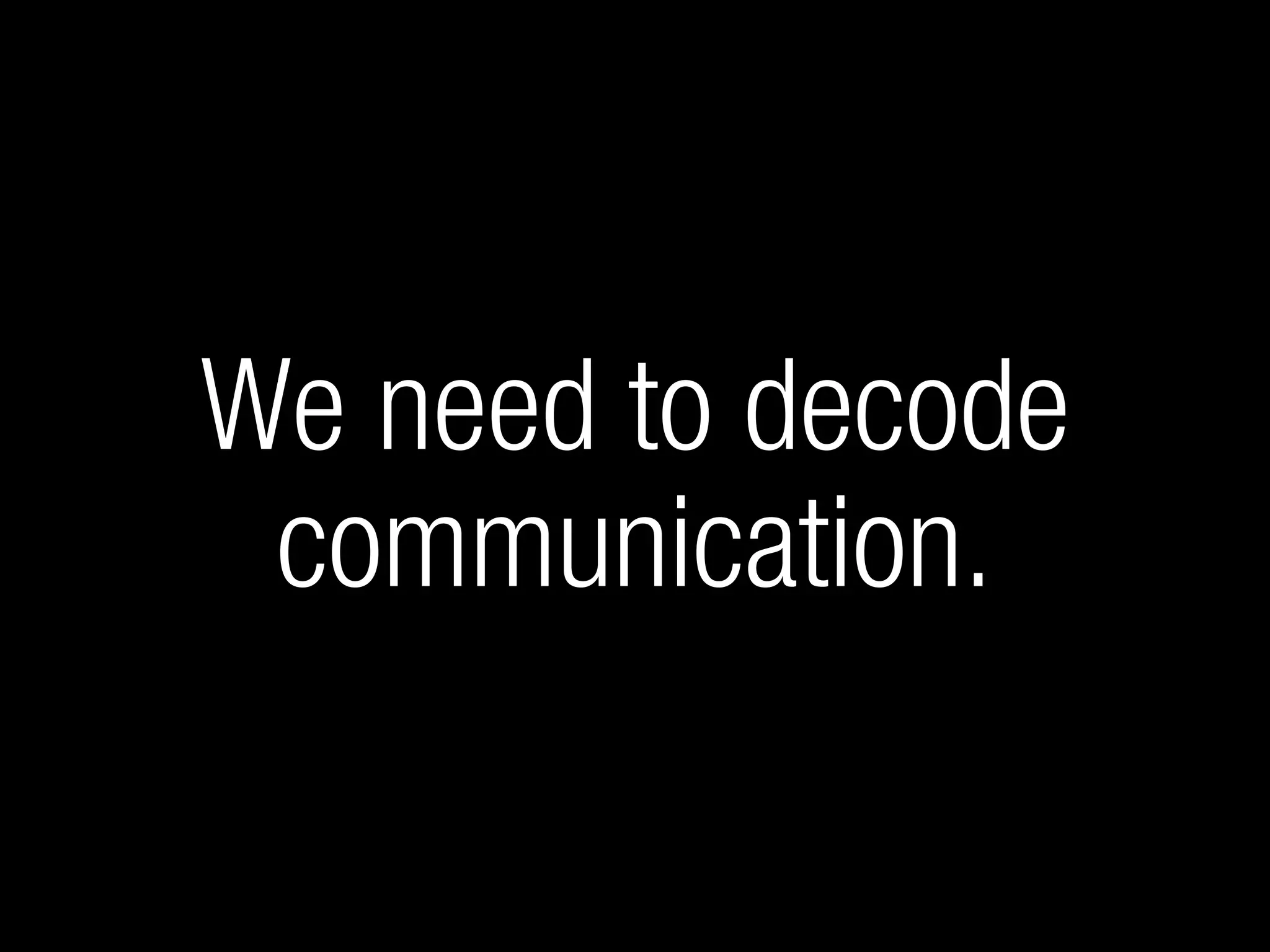 The Language of Interaction